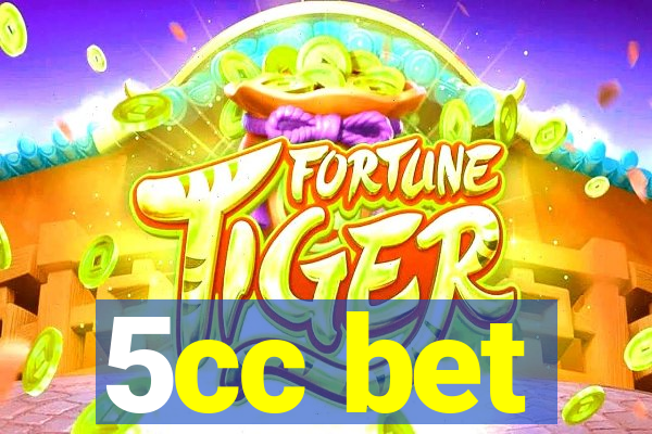 5cc bet